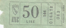 ATAC - ROMA  _ Anni '50-'60 /  Ticket  _ Biglietto Da Lire 50 - Europa