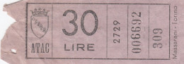 ATAC - ROMA  _ Anni '50-'60 /  Ticket  _ Biglietto Da Lire 30 - Europa