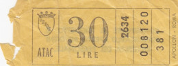 ATAC - ROMA  _ Anni '50-'60 /  Ticket  _ Biglietto Da Lire 30 - Europe