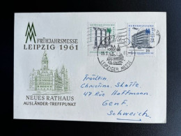EAST GERMANY DDR 1961 POSTCARD LEIPZIG TO GENEVE 05-03-1961 OOST DUITSLAND DEUTSCHLAND FRUHJAHRSMESSE - Cartes Postales Privées - Oblitérées