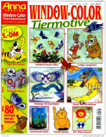 Zeitschrift - Window Color Tiermotive - Anna Spezial - 80 Gute Ideen - Von 2000 - Hobby & Sammeln