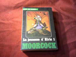 ELRIC DES DRAGONS  °°   MICHAEL MOORCOCK    LA JEUNESSE D'ELRIC  N° 1 ET 2 - Temps Futurs