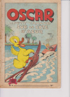 OSCAR Le Petit Canard - Sur La Cote D'azur ,N°9 ,texte Et Illustrations De MAT - Oscar