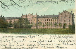 Austria Kismarton Eisenstatd K.U.K. Military School - Eisenstadt