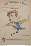 1878 VICTOR CAPOUL ( Artiste Lyrique ) Née à TOULOUSE - LES HOMMES D'AUJOURD'HUI DESSINS D'ANDRÉ GILL - 1850 - 1899