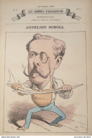 1878 AURELIEN SCHOLL Né à BORDEAUX - LES HOMMES D'AUJOURD'HUI DESSINS D'ANDRÉ GILL - 1850 - 1899