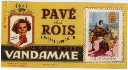 CHOISY LE ROI   -  PAIN D EPICES  VANDAMME  PAVE DES ROIS       -  BUVARD  TRES BON ETAT - Gingerbread