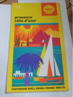 133 // CARTE SHELL  PROVENCE COTE D'AZUR 1969 / 70 - Carte Stradali