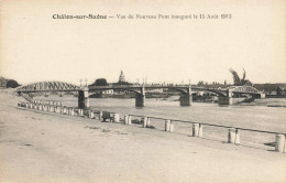 FRANCE - Châlon Sur Saône - Vue Du Nouveau Pont Inauguré Le 15 Août 1913 - Carte Postale Ancienne - Chalon Sur Saone