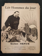 1908 LES HOMMES DU JOUR N°2 - Gustave HERVÉ Né à BREST - Dessin De DELANNOY - Texte De FLAX - 1850 - 1899