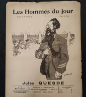 1908 LES HOMMES DU JOUR N°8 - Jules GUESDE  Mort à Saint Mandé - Dessin De DELANNOY - Texte De FLAX - 1850 - 1899