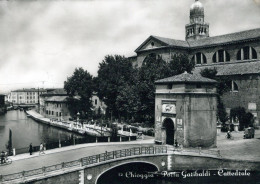 CHIOGGIA - PORTA GARIBALDI - CATTEDRALE  - Vgt1951 - Chioggia