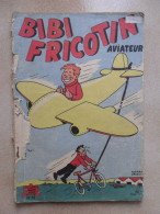 BIBI FRICOTIN Aviateur N° 20 Pierre LACROIX BD Brochée - Bibi Fricotin