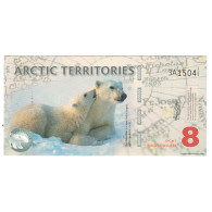 Billet, États-Unis, Dollar, 2011, 8 DOLLAR ARCTIC TERRITORIES, NEUF - Zu Identifizieren