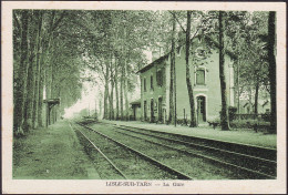 CPA Lisle Sur Tarn, La Gare, Ungelaufen - Lisle Sur Tarn