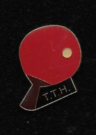 Pin's Tennis De Table Ping-Pong TTH - Tafeltennis