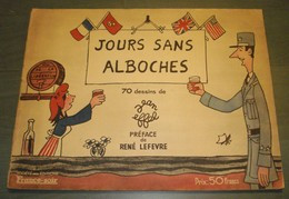JOURS SANS ALBOCHES /Jean EFFEL - Editions France-Soir - Bon état - Altri & Non Classificati