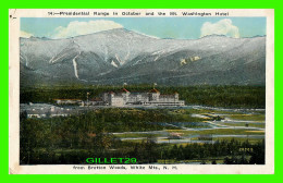 WHITE MOUNTAINS, NH - PRESIDENTIAL RANGE IN OCTOBER AND THE MT. WASHINGTON HOTEL FROM BRETTON WOODS - - White Mountains