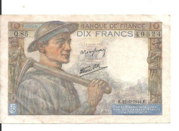 FRANCE 10 FRANCS 1944 VF P 99 E - 10 F 1941-1949 ''Mineur''