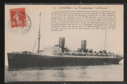 A 690) Frankreich AK Le Havre - Transatlantik-Schiff 'La Provence', 1913 - Paquebote
