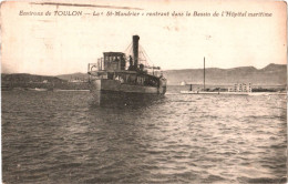 CPA 83 (Var) Environs De Toulon - Le Saint-Mandrier Rentrant Dans Le Bassin De L'Hôpital Maritime. Flamme Toulon Au Vers - Transbordadores