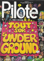 BD PILOTE 1973 NUMERO 706 - TOUT SUR L UNDERGROUND, JULIOS BAUCARNE, CARTRY, LESUEUR, GRAMMAT, LECONTE, MASSONNAT... - Pilote