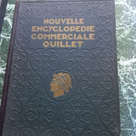 Nouvelle Encyclopédie Commerciale  Quillet Tome 1 De 1931. - Enzyklopädien