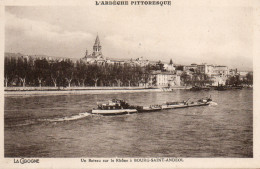 07 Ardèche Un Bateau Sur Le Rhône A Bourg Saint Andeol - Bourg-Saint-Andéol