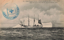 Le " Saint François D'Assise " Devant Glace En Dérive à Terre Neuve * Oeuvres De La Mer * Bateau Voilier Polaire CACHET - Voiliers