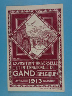 Exposition Universelle Et Internationale De Gand (Belgique) Avril 1913  Octobre (Lith. Buyck) - Gent
