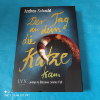 Andrea Schacht - Der Tag An Dem Die Katze Kam - Thriller