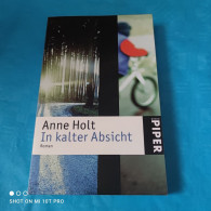Anne Holt - In Kalter Absicht - Thriller