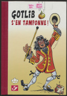 LIT Gotlin Getekend, S'en Tamponne! Met Zegels, Oplage 450ex., Zm - Philabédés (comics)