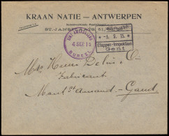1915 Brief (hoofding Kraannatie Antwerpen) Met Gent Etappen Inspektion 3/9/1915 (in Kader), Met Mooie Randstempel Sint-A - Other & Unclassified