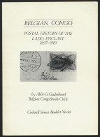 LIT Belgian Congo, Postal History Of The Lado Enclave 1897 - 1910 By Gudenkauf - Cockrill Serie Booklet N° 44, Vf (144 P - Otros & Sin Clasificación