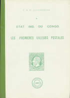 LIT Congo, Etat Ind. Du Congo, Les Premières Valeurs Postales By E. & M. Deneumostier, In 1985, Vf (113 Pages) - Other & Unclassified