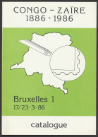 LIT Philatelic Exhibition, Congo, Zaire 1886-1986 Catalogue De L'exposition Bruxelles 1, In 1986 (48 Pages) - Autres & Non Classés