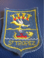 Ecusson Tissu Ancien /SAINT TROPEZ / VAR / Provence-Alpes-Côte D'Azur/Vers 1970-1990           ET512 - Patches