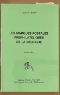 LIT België, Les Marques Postales Préphilateliques De La Belgique Door Lucien P. Herlant, Het Perfecte Handboek Van De Ve - Other & Unclassified