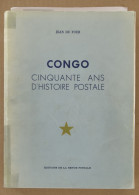 LIT Belgisch-Congo, Handboek, Congo Cinquante Ans D'Histoire Postale Door Jean Du Four 1962 In Zeer Goede Staat En Met S - Otros & Sin Clasificación