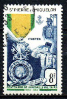 St Pierre Et Miquelon  - 1952 -  Médaille Militaire - N° 347  - Oblit - Used - Gebruikt