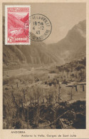 1943 ANDORRE N° 79 Gorges De St Julia Carte Maximum 4/12/43 Andorra La Vella Maxi Card Sant - Maximum Cards