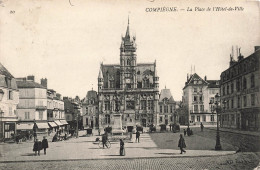 FRANCE - Compiègne - La Place De L'hôtel De Ville - Animé - Carte Postale Ancienne - Compiegne