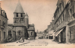 FRANCE  - Chauvigny   - Rue Du Marché Et L'église Notre Dame - Carte Postale Ancienne - Chauvigny