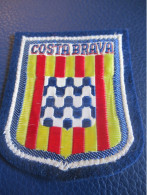 Ecusson Tissu Ancien /Espagne/COSTA BRAVA// Gérone / CATALOGNE/ Vers 1970-1990        ET523 - Scudetti In Tela