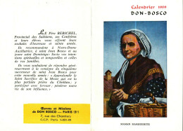 Petit Calendrier  1959 - Religieux   DON-BOSCO   Maman Marguerite - Petit Format : 1941-60