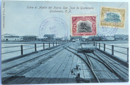 C. P. A. : GUATEMALA : Sobre El Muelle Del Puerto SAN JOSE De Guatemala, 2 Sellos En 1911 - Guatemala
