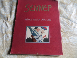 PORTOFOLIOS Du DESSINATEUR SENNEP -  PREFACE DE LEO LARGUIER 24.12.1943 - TOUTES LES PLANCHES SCANNEES - Portfolios