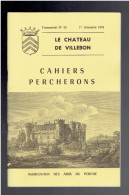 LE CHATEAU DE VILLEBON 1972 CAHIERS PERCHERONS - Centre - Val De Loire