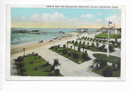 VIEW OF GULF AND BOULEVARD FROM HOTEL GALVEZ. GALVESTON. - Galveston